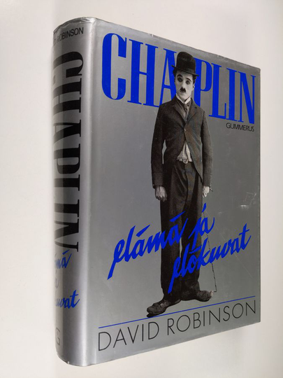 David Robinson : Chaplin : elämä ja elokuvat