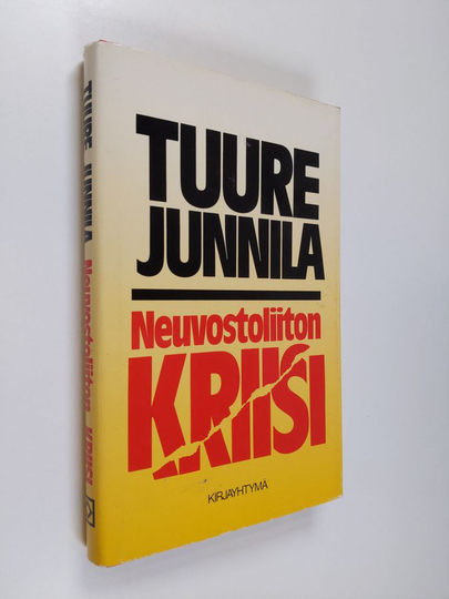 Tuure Junnila : Neuvostoliiton kriisi