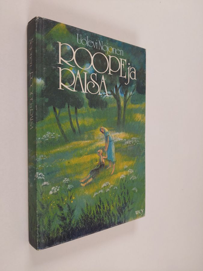 Uolevi Nojonen : Roope ja Raisa