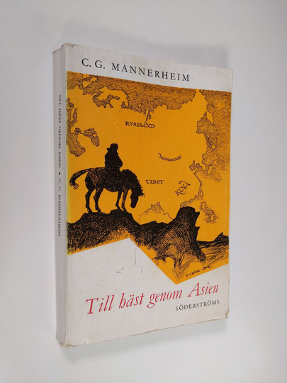 Carl Gustaf Emil Mannerheim : Till häst genom Asien