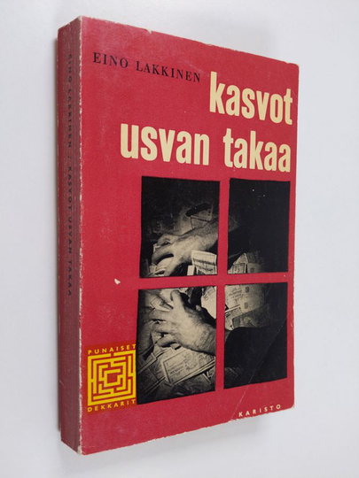Eino Lakkinen : Kasvot usvan takaa