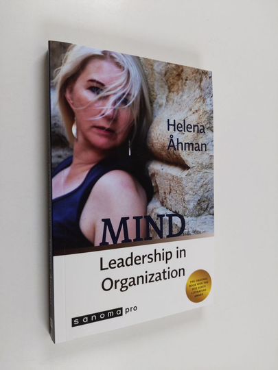 Helena Åhman : Mind leadership in organization