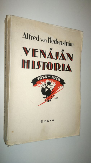 Alfred von Hedenström : Venäjän historia 1878-1918