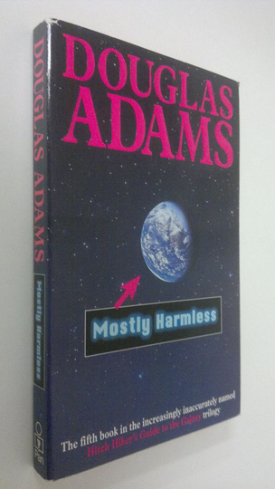 Douglas Adams : Mostly harmless : the Hitch Hiker's guide to the galaxy 5