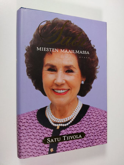 Satu Tiivola : Satu miesten maailmassa