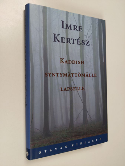Imre Kertesz : Kaddish syntymättömälle lapselle