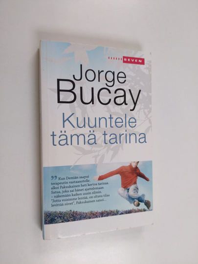 Jorge Bucay : Kuuntele tämä tarina