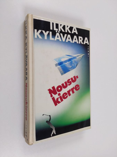 Ilkka Kylävaara : Nousukierre