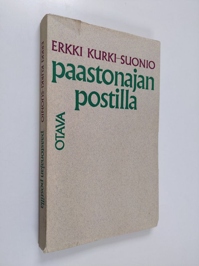 Erkki Kurki-Suonio : Paastonajan postilla