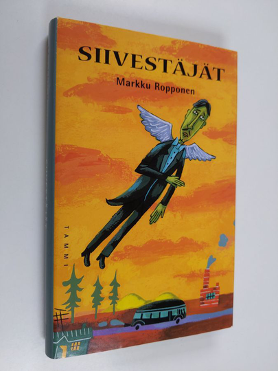 Markku Ropponen : Siivestäjät