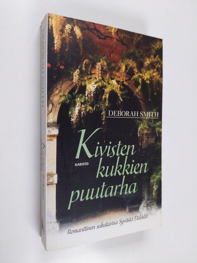 Deborah Smith : Kivisten kukkien puutarha