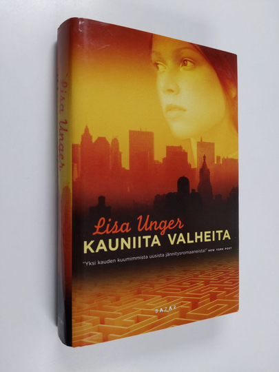 Lisa Unger : Kauniita valheita