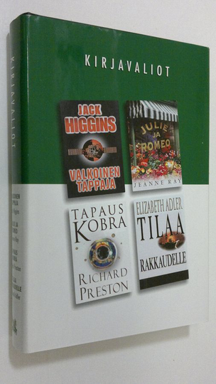 Kirjavaliot ; Higgings, Jack : Valkoinen tappaja / Ray, Jeanne : Julie ja Romeo / Preston, Richard : Tapaus Kobra / Adler, Elizabeth : Tilaa ...