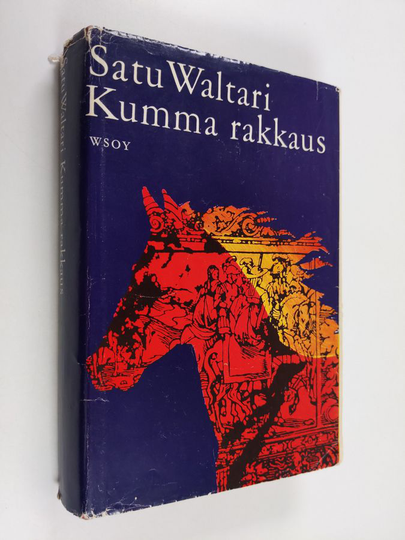 Satu Waltari : Kumma rakkaus