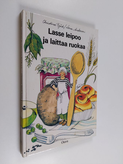 Christina Björk : Lasse leipoo ja laittaa ruokaa
