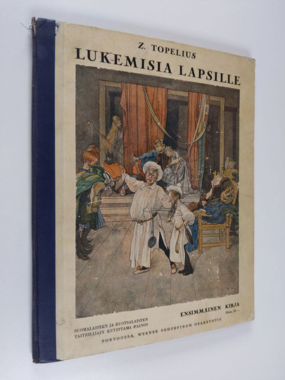 Zacharias Topelius : Lukemisia lapsille ensimmäinen kirja