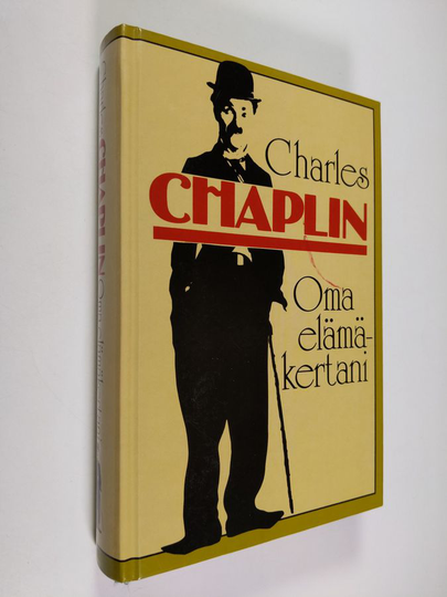 Charlie Chaplin : Oma elämäkertani