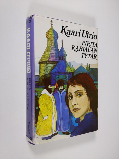 Kaari Utrio : Pirita, Karjalan tytär