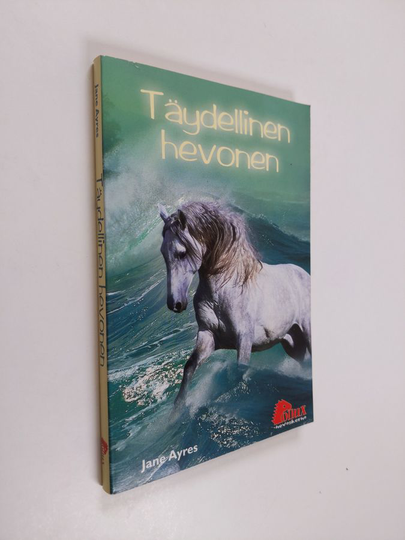 Jane Ayres : Täydellinen hevonen