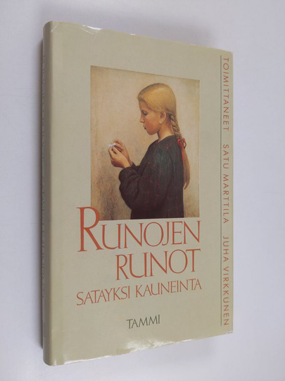 Satu ym. Marttila : Runojen runot : satayksi kauneinta