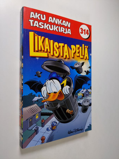 Walt Disney : Aku Ankan taskukirja 314 : Likaista peliä