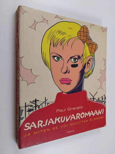 Paul Gravett : Sarjakuvaromaani : ja kuinka se voi muuttaa elämäsi