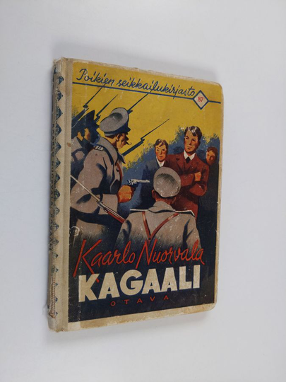 Kaarlo Nuorvala : Kagaali : kertomus sortovallan ajoilta