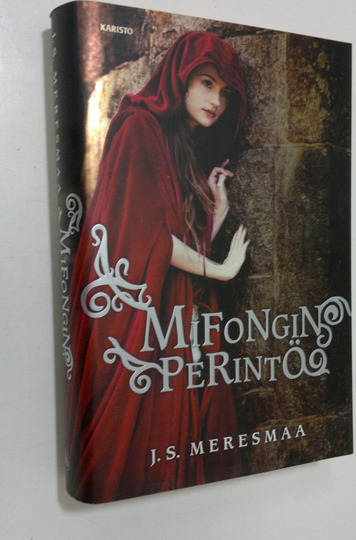 J. S. Meresmaa : Mifongin perintö
