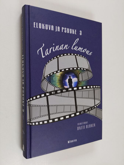 Elokuva ja psyyke 3 : tarinan lumous
