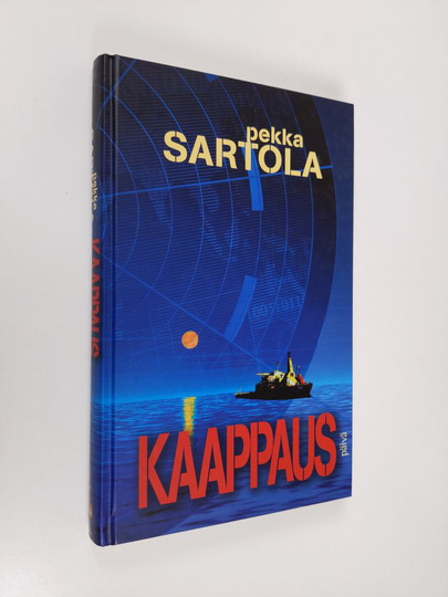Pekka Sartola : Kaappaus : toimintaromaani