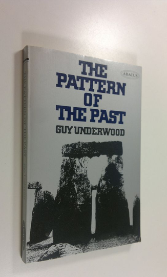 Guy Underwood : The pattern of the past
