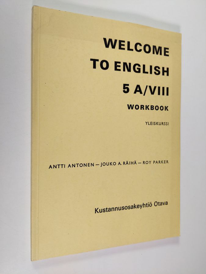 Welcome to English 5A/8 : Yleiskurssi - oppikirjaa korvaava kokeilumoniste