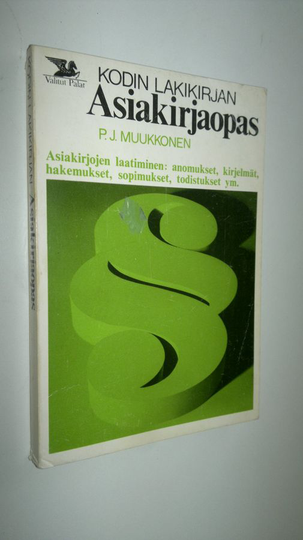 P. J. Muukkonen : Kodin lakikirjan asiakirjaopas