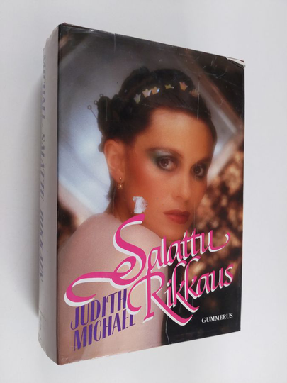 Judith Michael : Salattu rikkaus