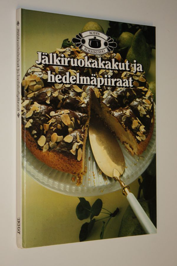 Marja Järvelin (suom.- ja toim.työ) : Jälkiruokakakut ja hedelmäpiiraat