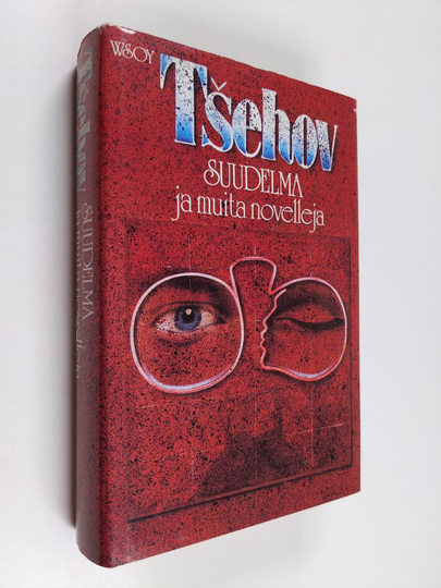 Anton Tsehov : Suudelma ja muita novelleja