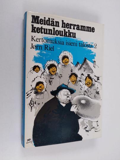 Jörn Riel : Meidän herramme ketunloukku