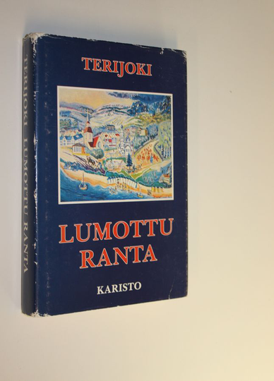 Terijoki, lumottu ranta : kuvauksia Kannakselta ja Terijoelta