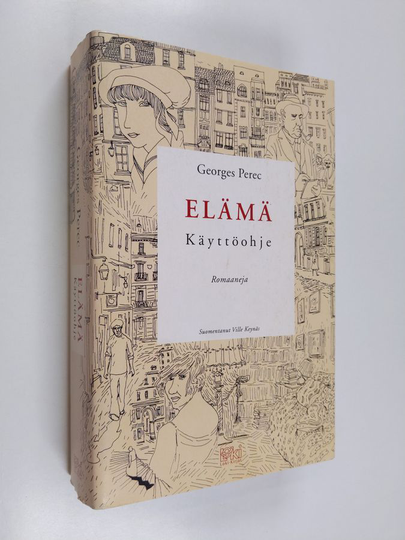 Georges Perec : Elämä : käyttöohje : romaaneja