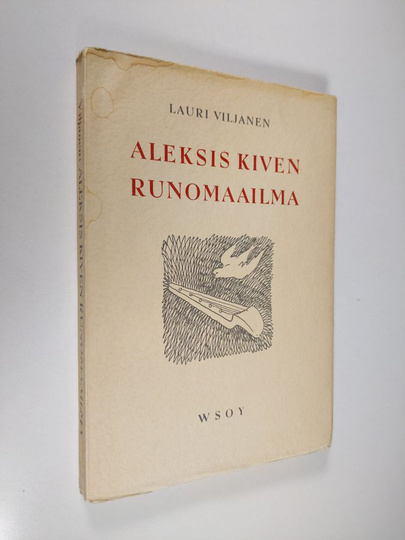 Lauri Viljanen : Aleksis Kiven runomaailma