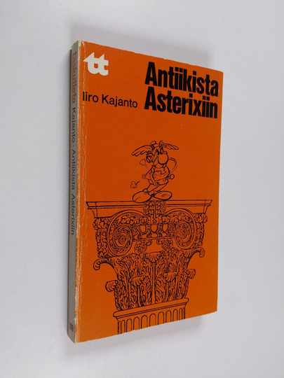 Iiro Kajanto : Antiikista Asterixiin
