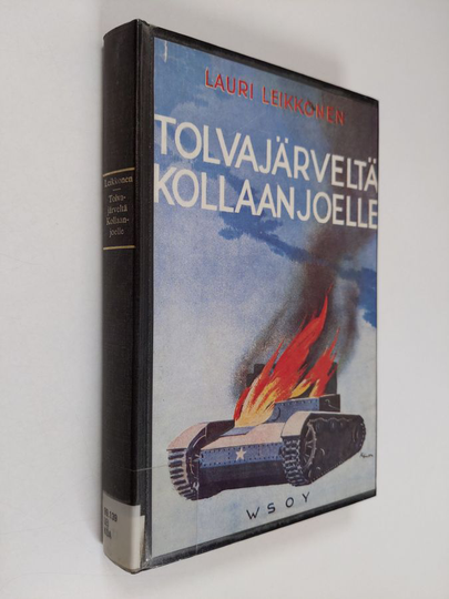 Lauri Leikkonen : Tolvajärveltä Kollaanjoelle