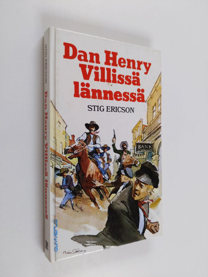 Stig Ericson : Dan Henry villissä lännessä