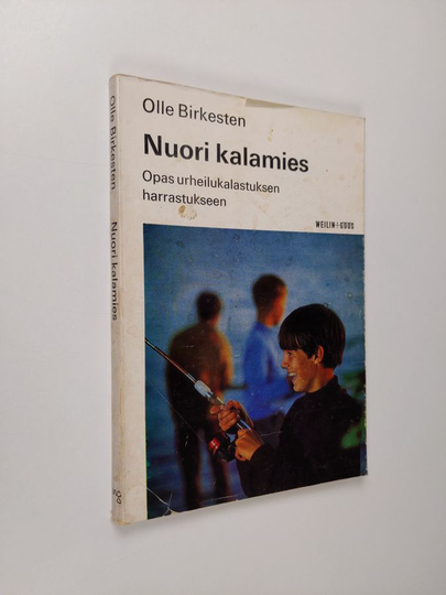 Olle Birkesten : Nuori kalamies : opas urheilukalastuksen harrastukseen