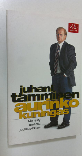 Juhani Tamminen : Aurinkokuningas