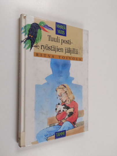 Ritva Toivola : Tuuli postiryöstäjien jäljillä