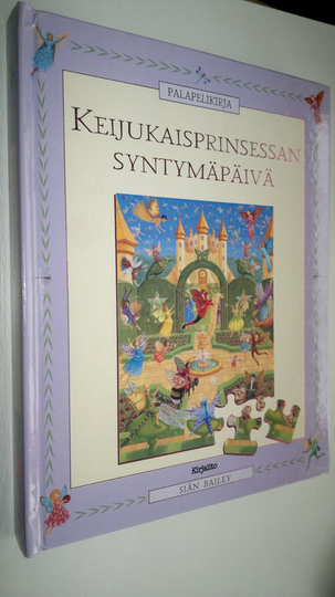 Sian Bailey : Keijukaisprinsessan syntymäpäivä