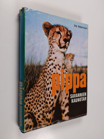 Joy Adamson : Pippa savannien kaunotar