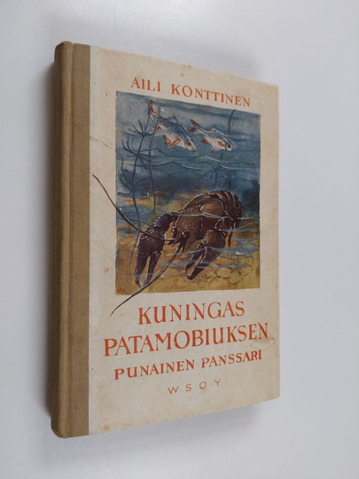 Aili Konttinen : Kuningas Patamobiuksen punainen panssari : kertomus koululaisille