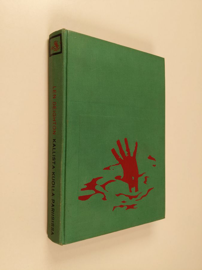 Len Deighton : Kallista kuolla Pariisissa